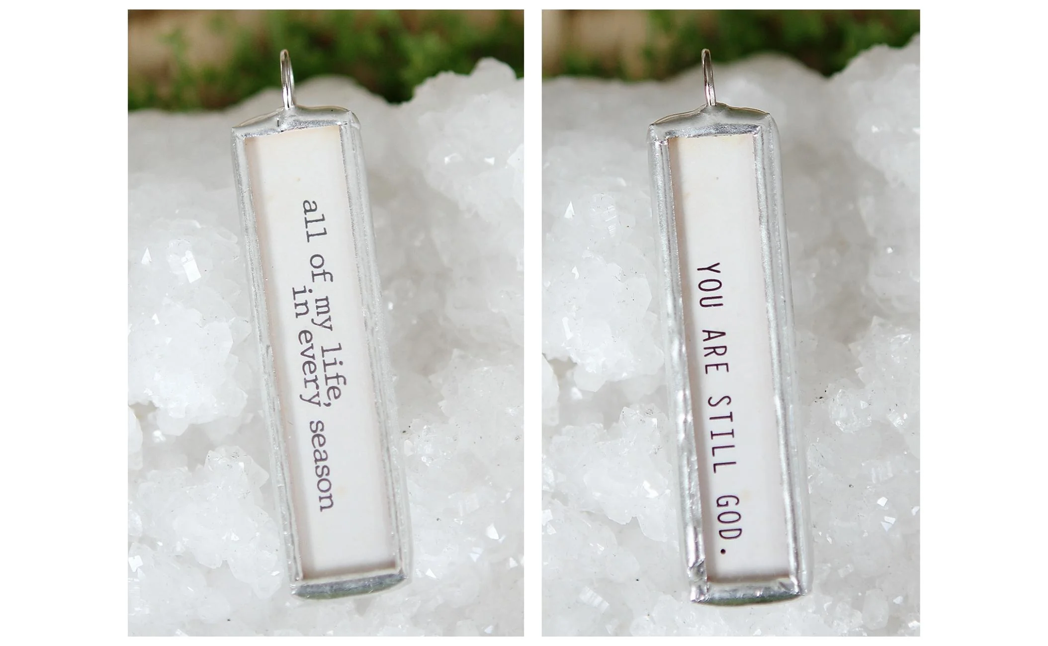 All Of My Life You Are Still God Soldered Faith Art Jewelry Charm - Image 3