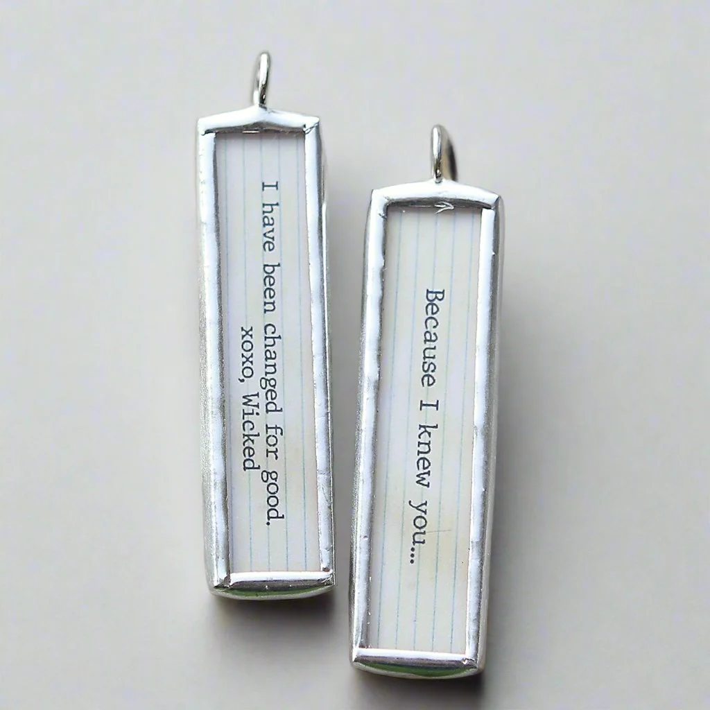 Changed For Good Lyric Stick Soldered Art Jewelry Charm