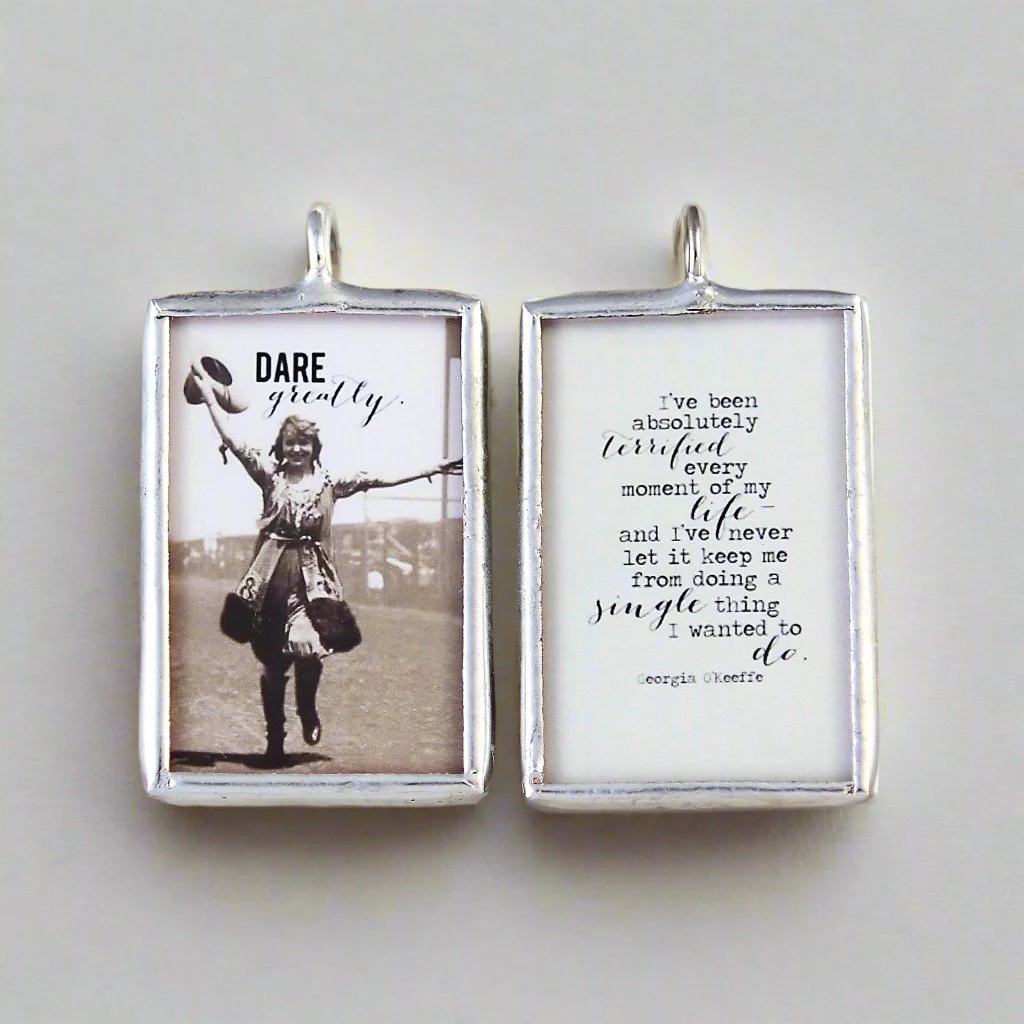 Dare Greatly Soldered Art Charm