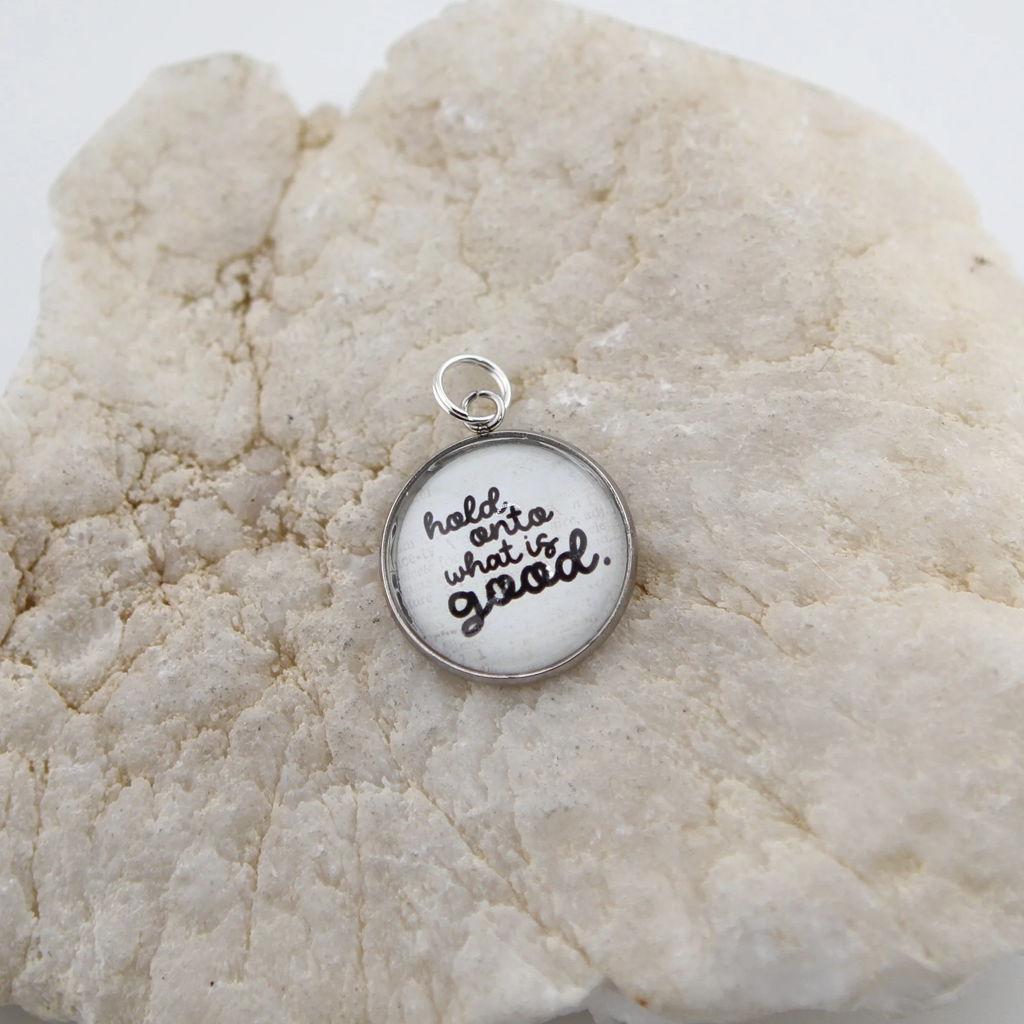 Hold Onto What Is Good Round Bubble Charm - Image 3