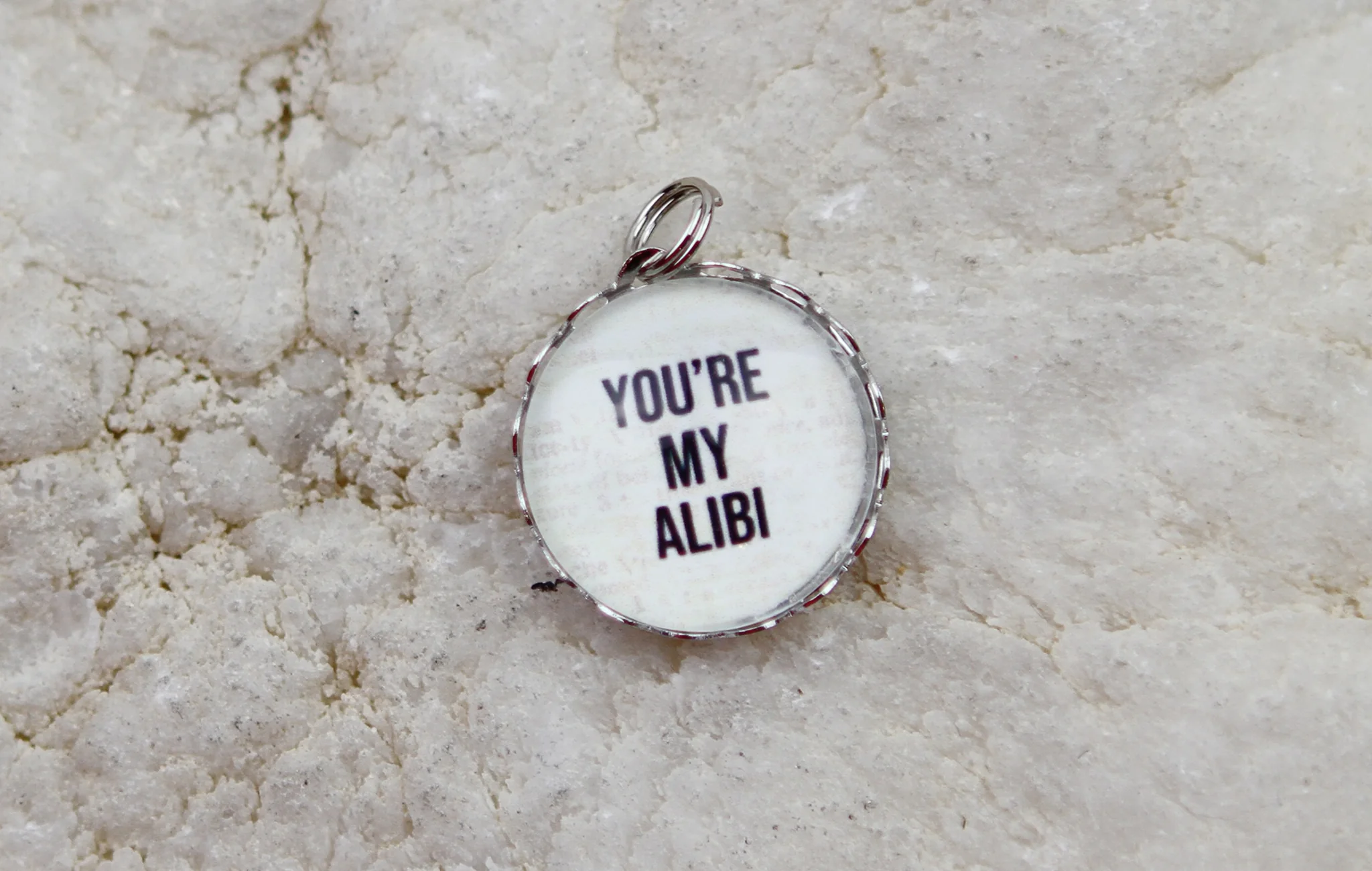You're My Alibi Bubble Charm - Image 2